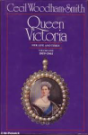 Woodham Smith, Cecil - QUEEN VICTORIA  - Her Life and Times - VOLUME I: 1819-1861