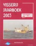 Pronk, Bram (Samensteller).) - Visserij jaarboek 2003 (Nieuw)