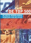 Witkamp, Anton en Leo van de Ruit - De top 500 De beste Nederlandse sporters van de eeuw