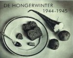 Raaij, Rob van - De hongerwinter 1944-1945