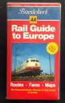 redactie Baedeker's - Baedeker's Rail Guide to Europe (AA Baedeker's)