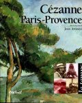 Arrouye, Jean  (dir.) - Le Temps Cezanne,  Paris-Provence