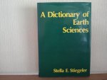 STELLA E STIEGELER - A DICTONARY OF EARTH SCIENCE