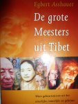 Asshauer, Egbert - De grote Meesters uit Tibet