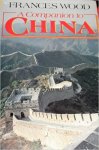 Frances Wood - A Companion to China