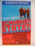 Wheeler Tony - Schurkenstaten / reizen langs de as van het kwaad