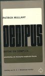 Mullahy,  Patrick - Oedipus. Mythe en complex. Ontwikkeling van een psychoanalytische theorie
