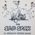 Baker, George. Sergeant. - The Sad Sack & The New Sad Sack. Twee delen.