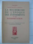 Muchery, Georges - La Recherche de l'Époque des Évènements et leur Interprétation. Astrologie Déductive et Expérimentale.