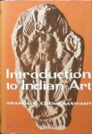 Coomaraswamy, Ananda K. - Introduction to Indian art