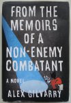 Gilvarry, Alex - From the Memoirs of a Non-Enemy Combatant (ENGELSTALIG)