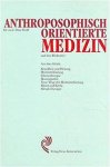 Wolff, Otto - Anthroposophisch orientierte Medizin und ihre Heilmittel