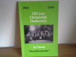  - 125 jaar CHRISTELIJK ONDERWIJS TZUM 1865-1990 ,STAETLÂNSSKOALLE
