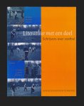 BROUWER, ERIK [TEKST] / MEINDERTS, AAD & SPAAN, HENK & STAAL, ERNA [REDACTIE] - Literatuur met een doel. Schrijvers over voetbal. Schrijversprentenboek 45.