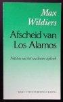 Max Wildiers - Afscheid van Los Alamos: Notities uit het nucleaire tijdvak