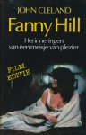 Cleland, John - Fanny Hill Herinnerimgen van een meisje van plezier. Filmeditie met gewaagde fotos uit de film. Vert. J.F. Kliphuis.