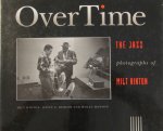 Hinton, Milt; David G Berger; Holly Maxson - Over Time The jazz photographs of Milt Hinton
