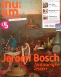  - Museumtijdschrift nr 1 (jaargang 29), jan/feb 2016 - Jeroen Bosch fantasierijke lessen