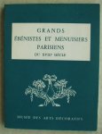  - Grands Ebénistes et Menuisiers parisiens du XVIIIe siècle 1740-1790