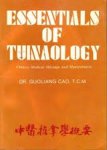 Cao, Guolinag - Essentials of Tuinaology, Chinese Medical Massage and Manipulation.