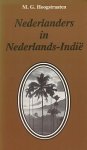 HOOGSTRAATEN, M.G. - Nederlanders in Nederlands-Indie. Een schets van de Nederlandse koloniale aanwezigheid in Zuidoost-Azie tussen 1596 en 1950.