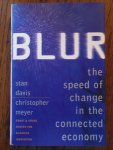 Davis & Meyer - Blur: The Speed of Change In the Connected Economy