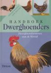 Wandelt, Rudiger / Wolters, Josef - Handboek dwerghoenders. Dwerghoenderrassen van de wereld