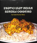 Mitra, Subal Kumar - Exotic East Indian Bengali Cooking