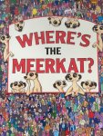 Jen Wainwright, Paul Moran, Steve Wiltshire, Simon Ecob - Where' the Meerkat