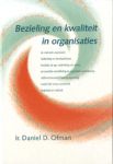 Ofman , Ir . Daniel D . - Bezieling  en  Kwaliteit  in  Organisaties . ( Creerende Organisatie , Leiderschap , Creativiteit en Reactiviteit en meer . )