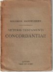 Mandelkern, Solomon - Veteris Testamenti Concordantiae (Hebraicae atque Chaldaicae)