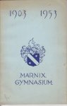 diverse auteurs - Marnix Gymnasium 50 jaar 1903 1953