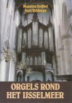 Seybel, Maarten - Orgels rond het ysselmeer / druk 1
