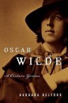 Belford, Barbara - Oscar Wilde, a certain genius