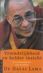 De Dalai Lama - Vriendelijkheid en helder inzicht