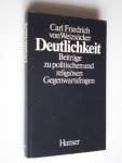 Weizsäcker, Carl Friedrich von - Deutlichkeit zu politischen und religiösen Gegenwartsfragen