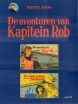 Kuhn, Pieter - De Avonturen van Kapitein Rob deel 22, De  Zwerftocht van de Havik & De Achtervolging van de Taifoen, herdruk twee verhalen, softcover, gave staat
