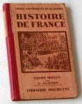Aymard, A - Histoire de France. Cours Gauthier et Deschamps. Cours moyen