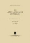 Revesz-Alexander, Dr. Magda - Die alten Lagerhauser Amsterdams. Eine Kunstgeschichtliche Studie (mit 131 Abbildungen)