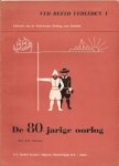 IJzerman, A.W. - Ver-beeld verleden 1. De 80-jarig oorlog