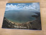 Cameron, Robert, Lerude, Warren - Above Tahoe and Reno / A New Collection of Historical and Original Aerial Photographs