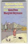 Fens, Kees en Margriet Heymans (kleurenillustraties) - Mijnheer van Dale en juffrouw Scholten