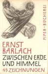 Barlach , Ernst - Zwischen erde und himmel