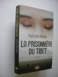 Hutin, Patrick - La prisonniere du Tibet