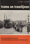 Kiers, P.H. - Stork, J.H. - Trams en tramlijnen De geschiedenis van de Amsterdamse elektrische tramlijnen