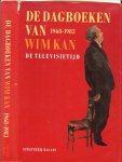 Ruhl, Frans (samensteller) en Wim Kan  .. Omslagontwerp Robert Nix  en Hans Bayens - De Dagboeken van Wim Kan 1968 - 1983 .. De televisietijd