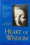 Gyatso, Geshe Kelsang - Heart of wisdom; an explanation of the Heart Sutra