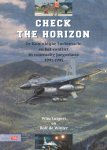 Lutgert, W.H. en R. de Winter - Check the horizon. De Koninklijke Luchtmacht en het conflict in voormalig Joegoslavië 1991-1995.