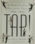 Frank, Rusty E.. - Tap / The Greatest Tap Dance Stars and Their Stories, 1900-1955