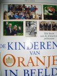Lammers, Fred J. - De kinderen van Oranje in beeld